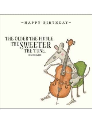 Twigseed | Greeting Cards | Happy Birthday - Older the Fiddle