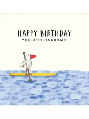 Twigseed | Greeting Cards | Happy Birthday - You Are Oarsome